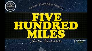 Five Hundred Miles - Justin Timberlake (Karaoke Version)