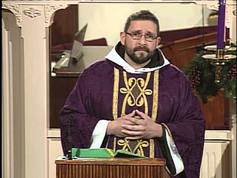 Today's Homily - 2012-12-20- Fr. Leonard Mary MFVA - Advent Thursday
