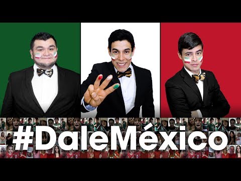 Dale México - Los Tres Tristes Tigres [ #DaleMéxico ]