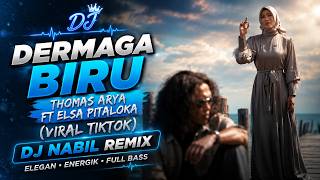 Download lagu DJ DERMAGA BIRU VIRAL TIKTOK TERBARU mp3
