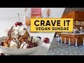 Best Vegan Ice Cream Sundae In Los Angeles (CRAVE IT) | Hollywire