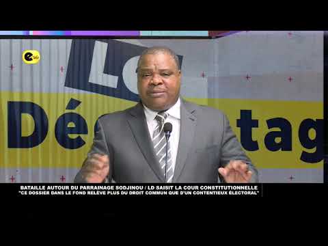 BATAILLE AUTOUR DU PARRAINAGE SODJINOU / LD SAISIT LA COUR CONSTITUTIONNELLE. QUE COMPRENDRE ?
