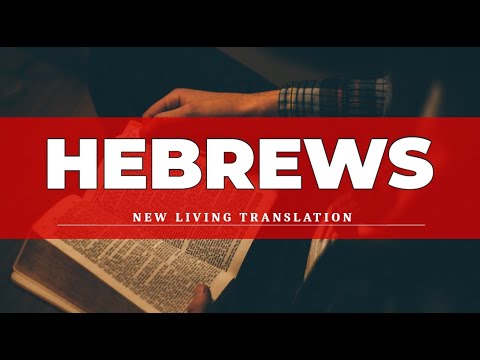 Hebrews (NLT) - Audio Bible with Text