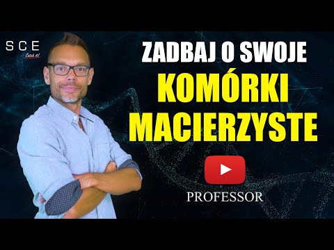 Professor odc. 24 - Zadbaj o swoje komórki macierzyste