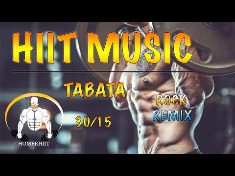 HIIT WORKOUT MUSIC - 30/15 -  ROCK REMIX  - TABATA SONGS