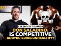 Celebrity Trainer Don Saladino: Competitive Bodybuilding Is A Dangerous Form Of Fitness