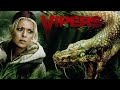 KILLER SNAKES I Vipers I Tara Reid Sharknado Series Jonathan Scarfe Van Hellsing