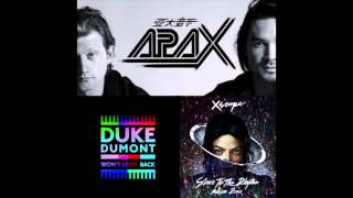 Duke Dumont vs. Michael Jackson &amp; Audien - Won&#39;t Look Back to the Rhythm (APAX Mashup)