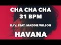 Cha Cha Cha | Camila Cabello - Havana