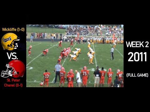 Wickliffe Blue Devils (1-0) vs. St. Peter Chanel Firebirds (0-1) - 2011 Ohio HS Football (FULL GAME)