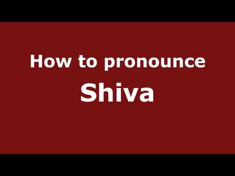 How to pronounce Shiva