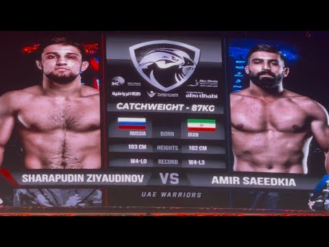 UAE WARRIORS 61 - 🇮🇷 AMIR SAEEDKIA VS 🇷🇺 SHARAPUDIN ZIYAUDINOV