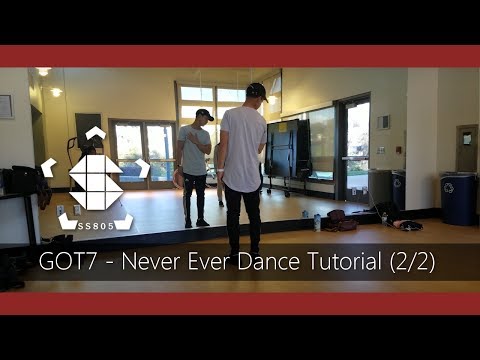 [SS805] GOT7 - Never Ever Dance Tutorial 2/2 (Mirrored)