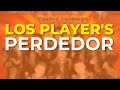Los Player's - Perdedor (Audio Oficial)