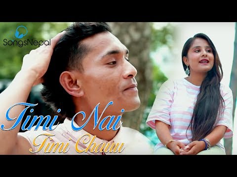 Timi Nai Timi Chauu - Bibek Singh Dnwr & Grishma Sangraula | Nepali Pop Song | 2075/2018