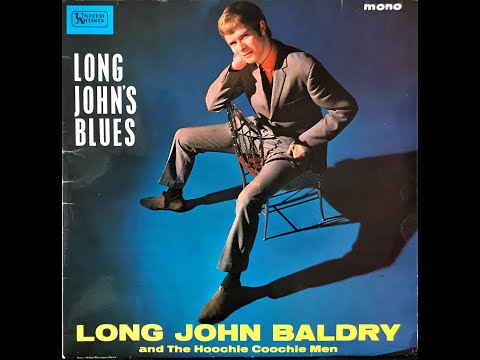 Long John Baldry [with Alexis Korner & Rod Stewart]