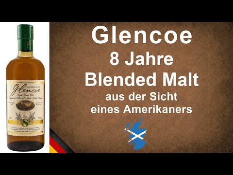 Glencoe 8 Jahre alt von MacDonalds Blended Malt Scotch Whisky Verkostung von WhiskyJason