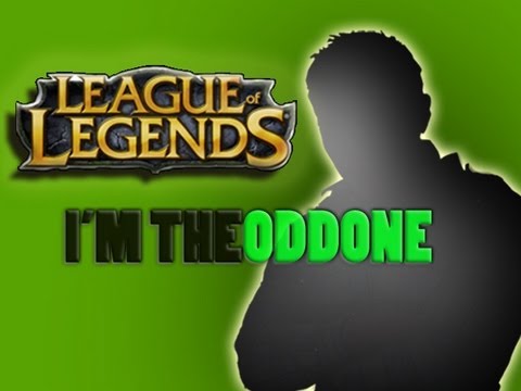 LOL | I'm TheOddOne (TheOddOne Tribute)