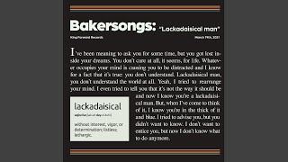 Bakersongs - Lackadaisical Man video