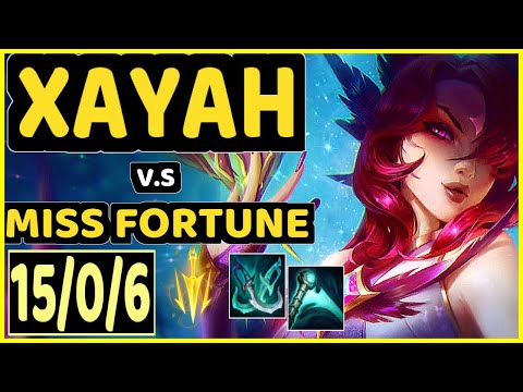 SEDRION (XAYAH) vs MISS FORTUNE - 15/0/6 KDA BOTTOM ADC CHALLENGER GAMEPLAY - EUW