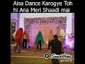 Rana Jee Mujhe Maaf Kr Abhi Chhat Pe Soya Tha Behnoi Wadding Dance Status