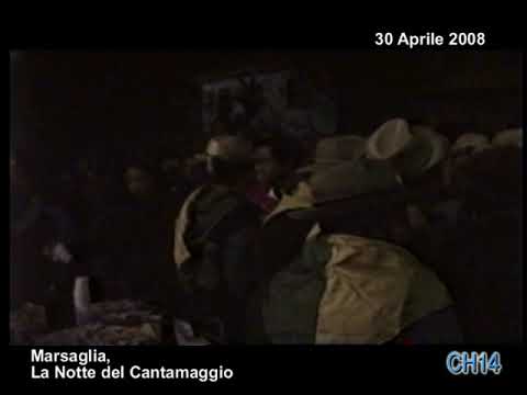 548 I canti del Maggio 2, Marsaglia, Cantamaggio 2008