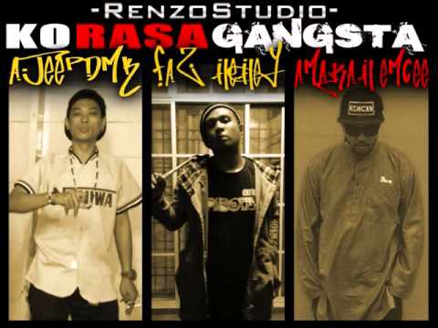 Faz Hehey X Amarah Emcee X Ajeep DMK - "Ko Rasa Gangsta"
