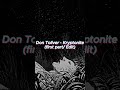 Don Toliver Kryptonite First Part Edit