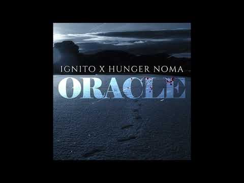 이그니토(Ignito), 헝거 노마(Hunger Noma) - Oracle