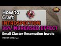 How to Craft INTROSPECTION + 35% INC EFFECT Small Cluster Jewels - Path of Exile 3.22