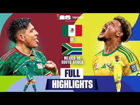 Mexico vs South Africa | Full Highlights | FIFA World Cup 2026 | tapmad | FIFA26