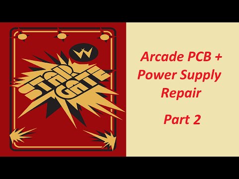 1981 Williams Electronics Stargate Arcade PCB and Linear Power supply Repair part 2          7\1\21