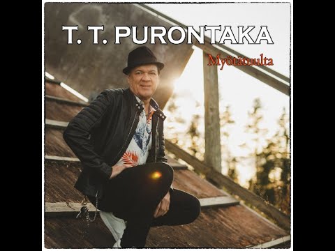 T.T.Purontaka - Myötätuulta