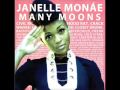 Janelle Monáe - Many Moons