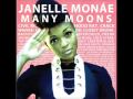 Janelle Monáe - Many Moons 