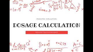 Pediatrics Calculation  Dosage