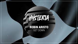 Robin Aristo - Get Down video