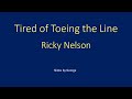 Ricky Nelson   Tired of Toeing the Line  karaoke