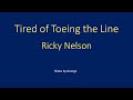 Ricky Nelson   Tired of Toeing the Line  karaoke