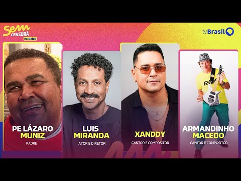 31/01/2025 - SEM CENSURA RECEBE XANDDY, LUIS MIRANDA, ARMANDINHO MACEDO, PE LÁZARO MUNIZ