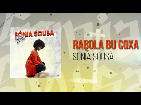 Sónia Sousa - Rabola bu coxa
