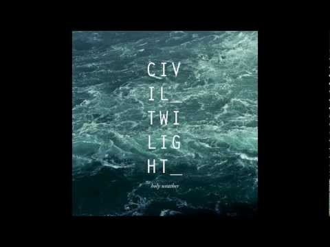 River - Civil Twilight