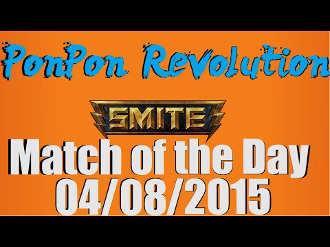 PonPon Revolution | Smite: Match of the Day 04/08/2015