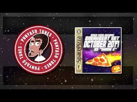 SPACE PIZZA BREAKBEAT SET - OCTOBER 2017 (BY SHADE K)