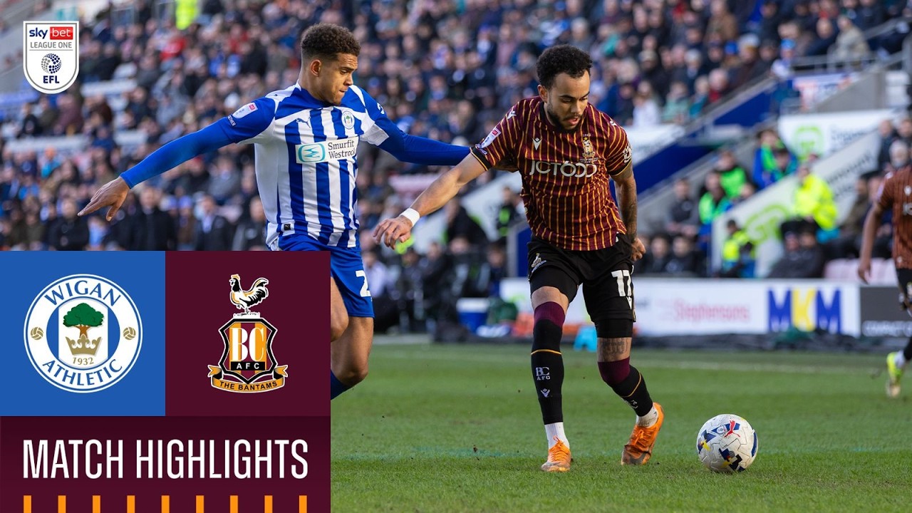Wigan Athletic vs Bradford City Highlights