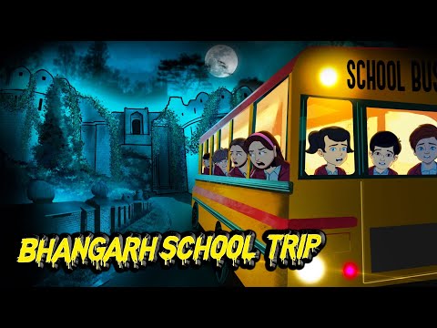 Bhangarh School Trip | भानगढ़ स्कूल ट्रिप | Horror Stories | Haunted Stories​| Darr Sabko Lagta Hai