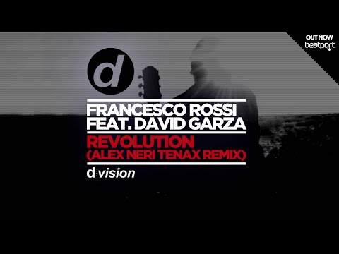 Francesco Rossi ft. David Garza - Revolution (Alex Neri Tenax Remix) [Cover Art]