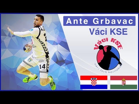 Ante Grbavac - Left back - Handball - Highlights - Season 2017/18 - Váci KSE - SSMBHA