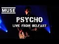 Muse - Psycho (Live at the Ulster Hall in Belfast ...