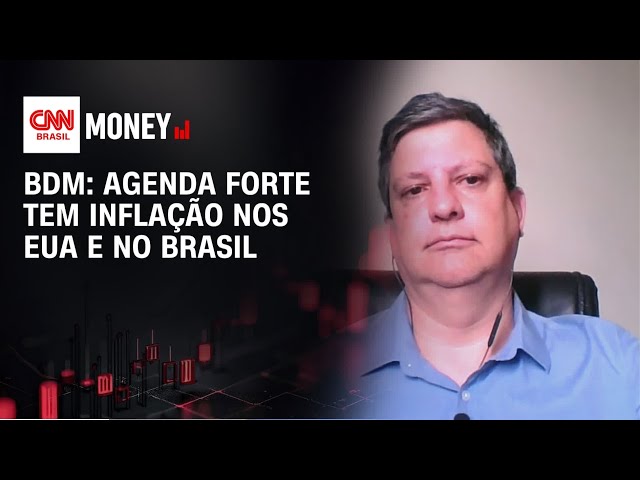 BDM: Agenda forte tem inflação nos EUA e no Brasil | Morning Call